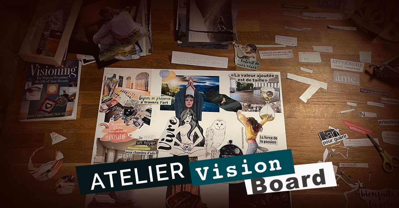 Atelier Vision Board - Tableau de visualisation