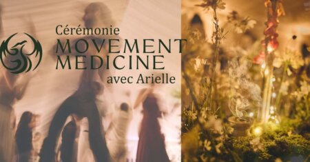 CÉRÉMONIE DE MOVEMENT MEDICINE