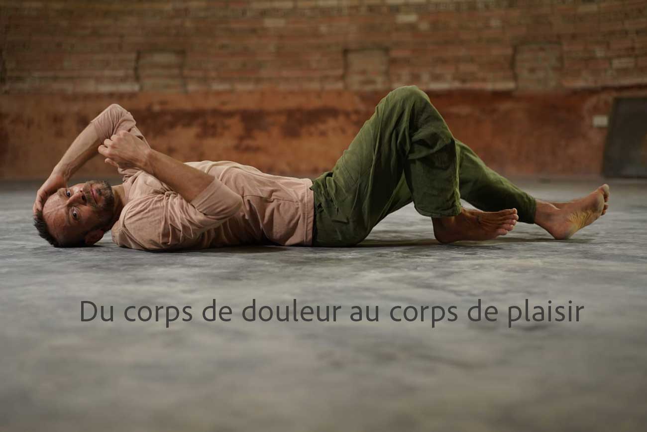 Du corps de douleur au corps de plaisir avec Arnaud Chartier